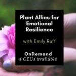 Plant Allies Emotional Resilience OnDemand