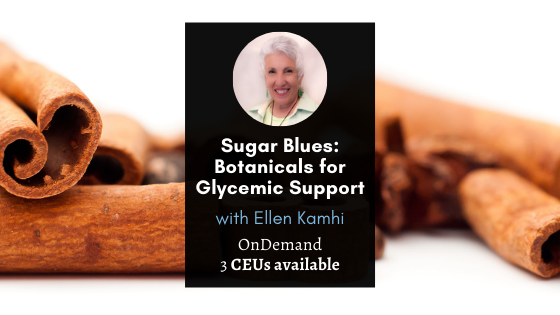 Sugar Blues: Botanicals for Glycemic Support