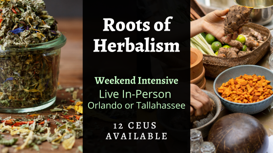 Roots of Herbalism Weekend Intensive Orlando