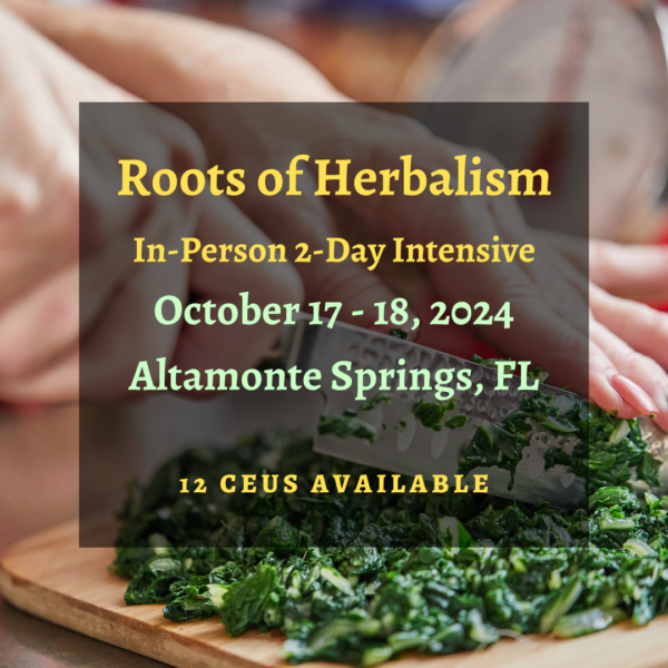Roots of Herbalism - Orlando - October 17-18, 2024