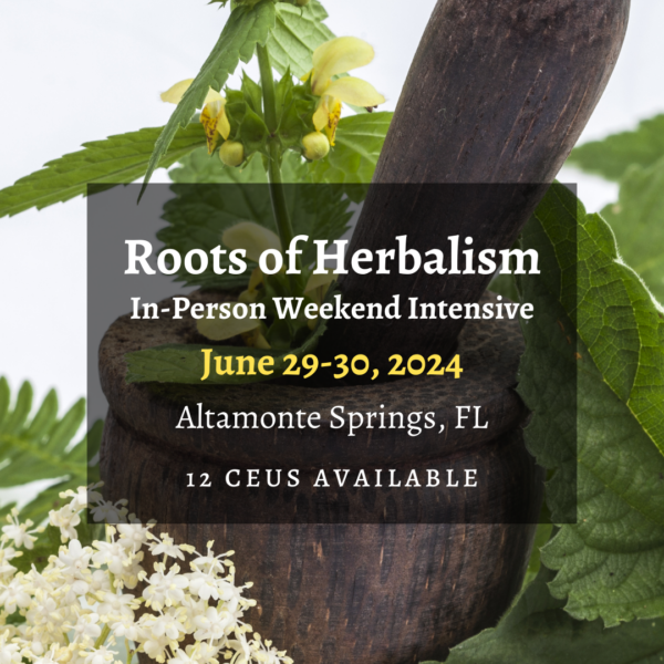 Roots of Herbalism Orlando - June 29-30, 2024
