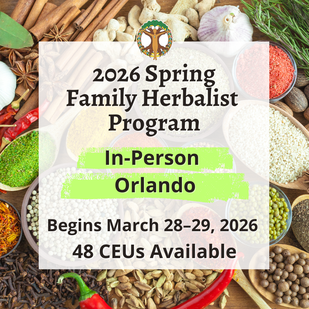 Family Herbalist Program Orlando - In-Person - Spring 2026 1 Family Herbalist Program Orlando - In-Person - Spring 2026