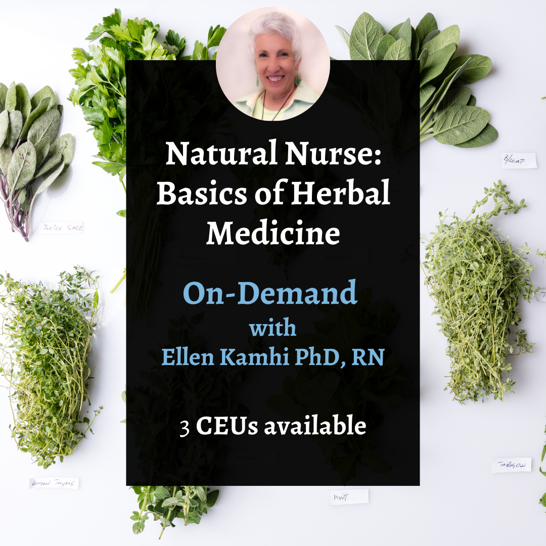Natural Nurse: Basics of Herbal Medicine 2025 - On-Demand 1 Natural Nurse: Basics of Herbal Medicine 2025 - On-Demand