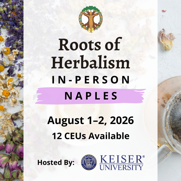 Roots of Herbalism - In-Person - Naples - August 1-2, 2026