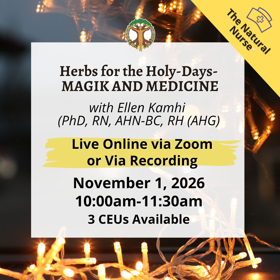 Herbs for the Holy-Days- MAGIK AND MEDICINE with Ellen Kamhi - Live Virtual via Zoom - November 1, 2026 1 Herbs for the Holy-Days- MAGIK AND MEDICINE with Ellen Kamhi - Live Virtual via Zoom - November 1, 2026